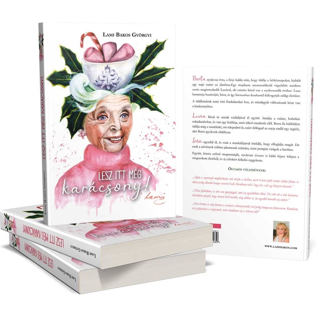 Lesz itt még karácsony (Regény) Lami Bakos Györgyi